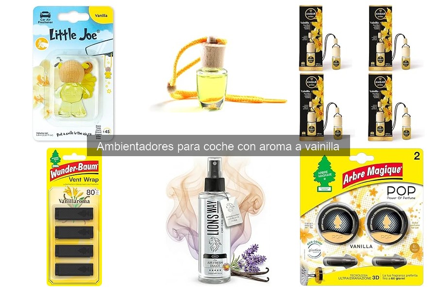 Ambientadores para coche: aroma a vainilla y sus beneficios