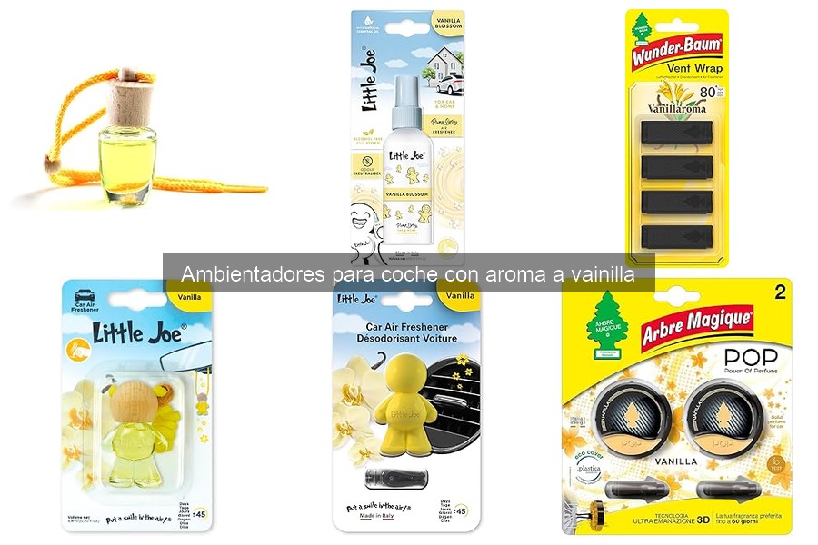 Mejores ambientadores para coche con aroma a vainilla