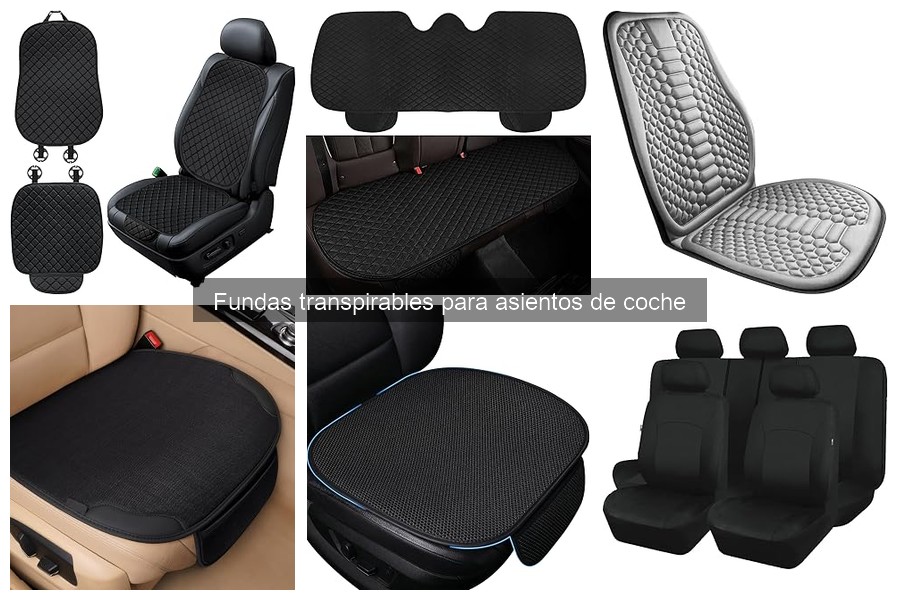 Problemas Comunes con Fundas Transpirables para Asientos de Coche