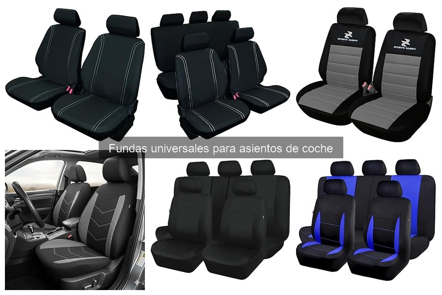 ¿Qué son las fundas universales para asientos de coche?